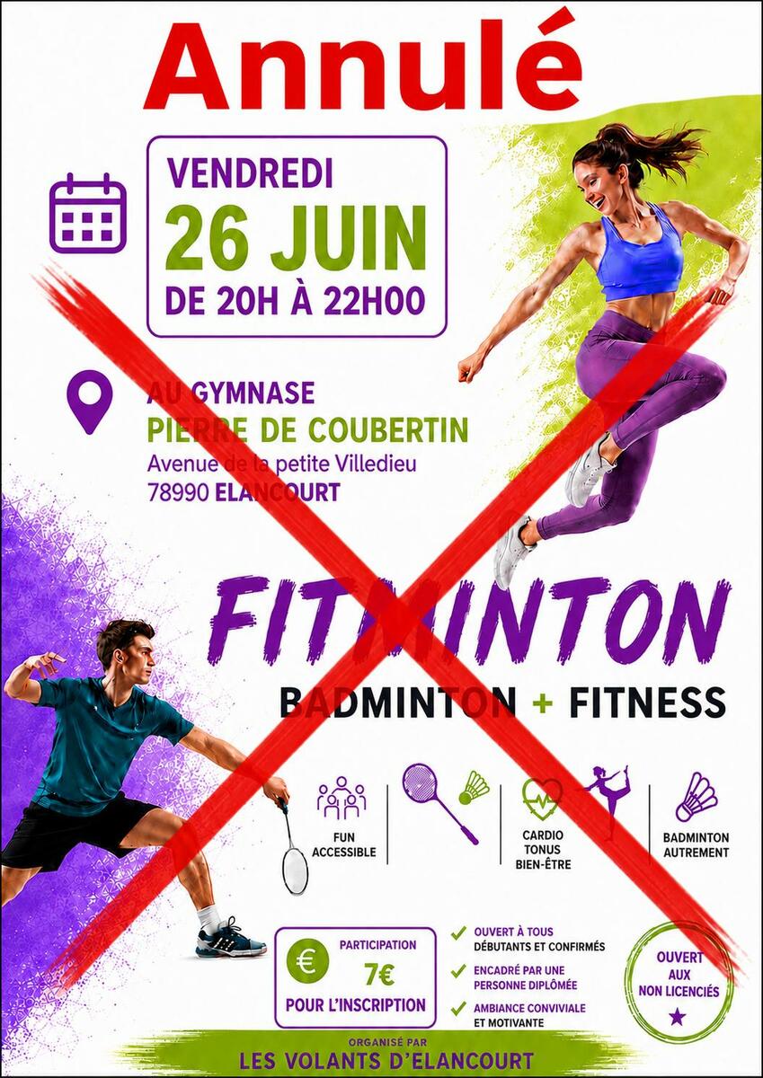 Annulation séance Fit'minton du 26 juin à Elancourt